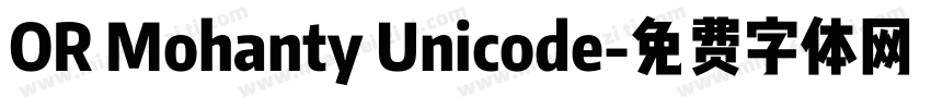 OR Mohanty Unicode字体转换